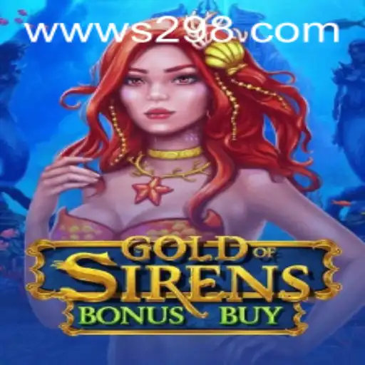 Explore the Exciting World of GoldofSirensBonusBuy: A New Gaming Experience